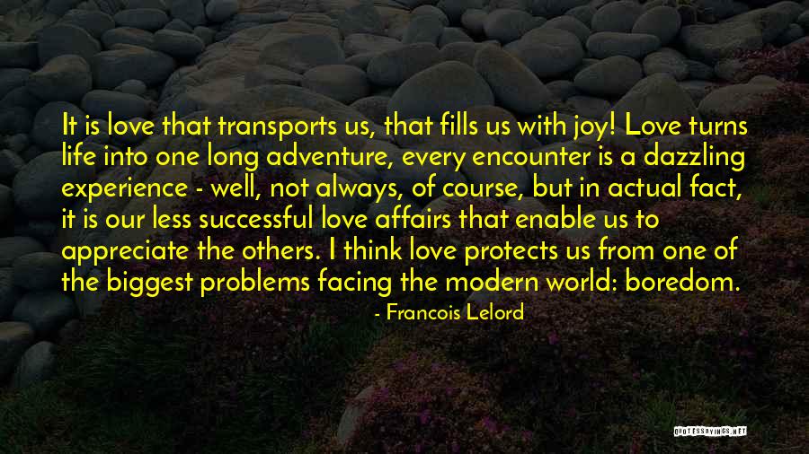 Facing Problems Life Quotes By Francois Lelord Facing Problems Life Quotes By Francois Lelord