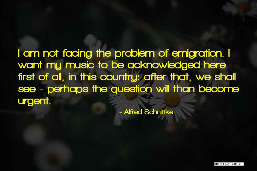 Facing Quotes By Alfred Schnittke Facing Quotes By Alfred Schnittke