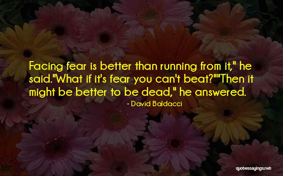 Facing Quotes By David Baldacci