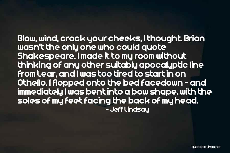 Facing Quotes By Jeff Lindsay Facing Quotes By Jeff Lindsay