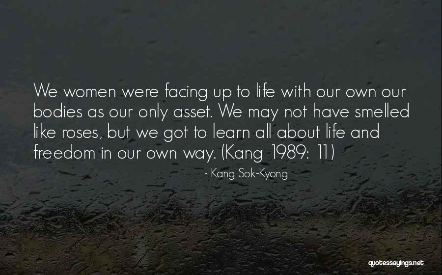 Facing Quotes By Kang Sok-Kyong Facing Quotes By Kang Sok-Kyong