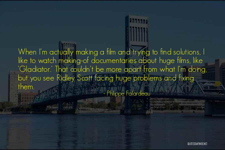 Facing Quotes By Philippe Falardeau Facing Quotes By Philippe Falardeau