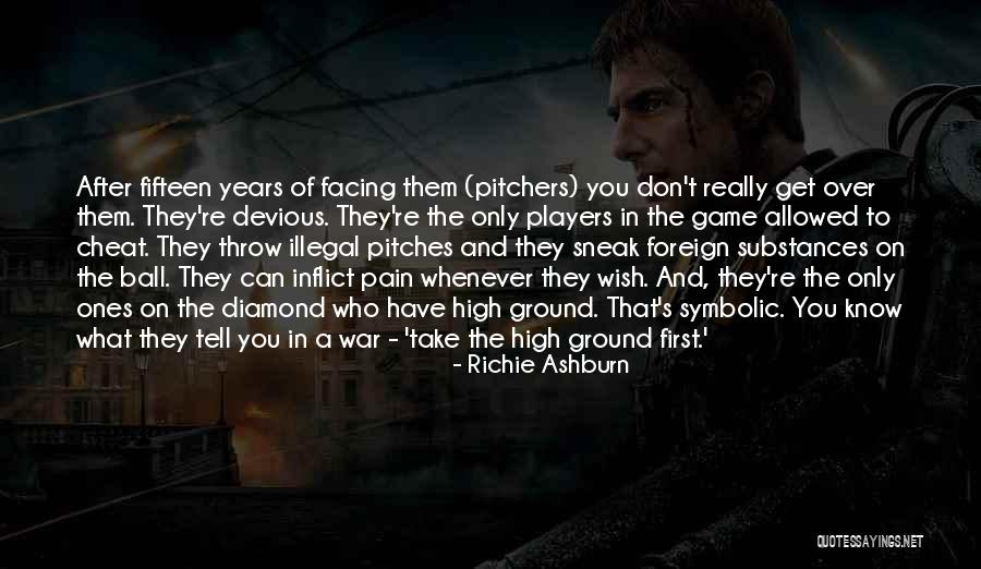 Facing Quotes By Richie Ashburn Facing Quotes By Richie Ashburn