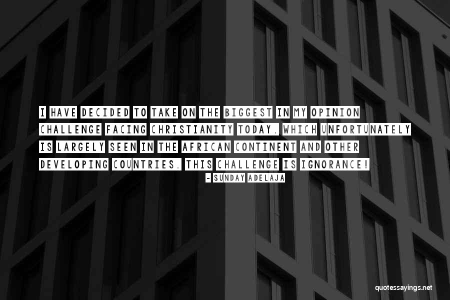Facing Quotes By Sunday Adelaja Facing Quotes By Sunday Adelaja