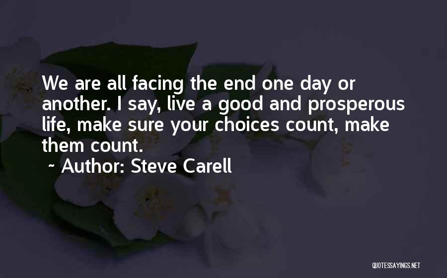 Facing The Day Quotes By Steve Carell