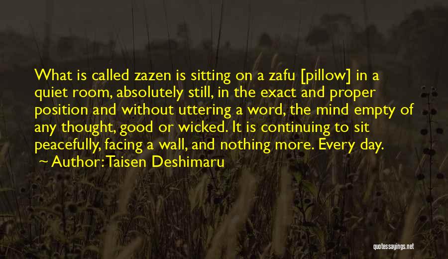 Facing The Day Quotes By Taisen Deshimaru