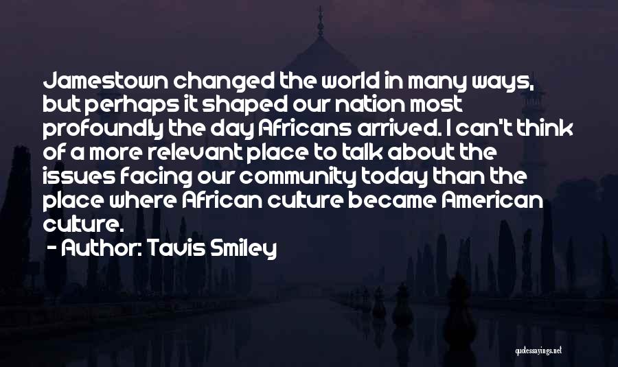 Facing The Day Quotes By Tavis Smiley