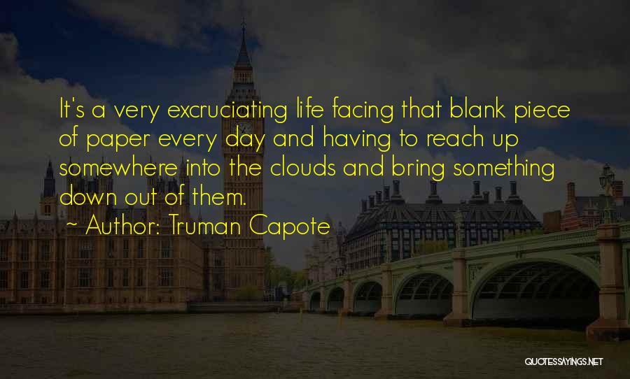 Facing The Day Quotes By Truman Capote