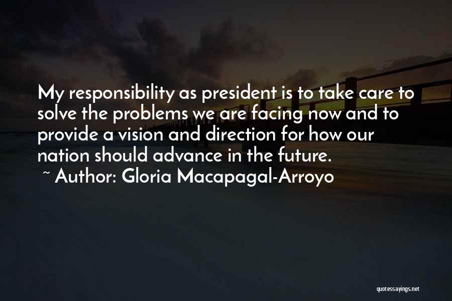 Facing The Future Quotes By Gloria Macapagal-Arroyo