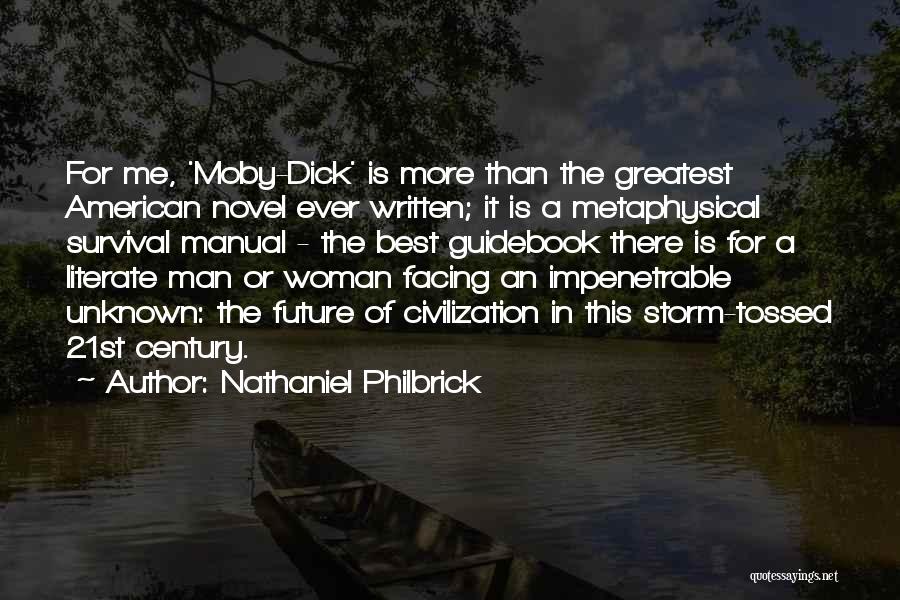 Facing The Future Quotes By Nathaniel Philbrick