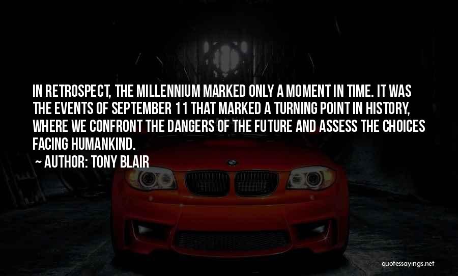 Facing The Future Quotes By Tony Blair