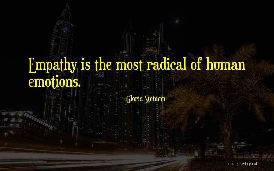 Facing The Odds Quotes By Gloria Steinem