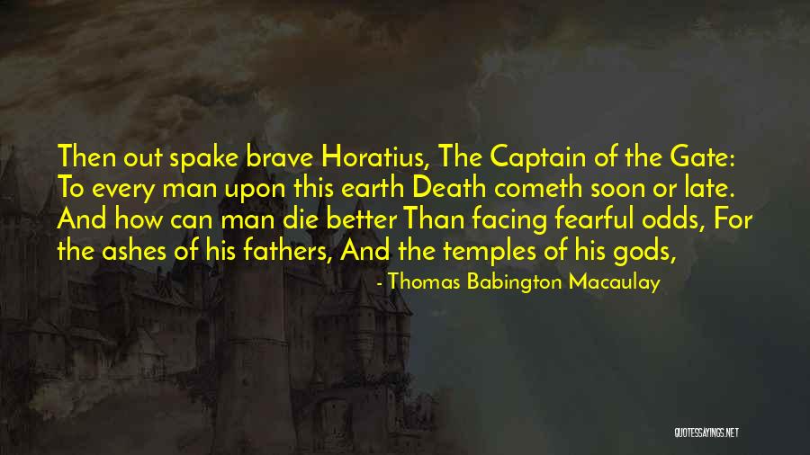 Facing The Odds Quotes By Thomas Babington Macaulay Facing The Odds Quotes By Thomas Babington Macaulay