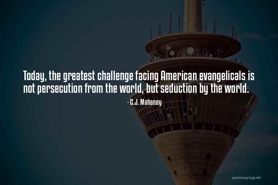 Facing The World Quotes By C.J. Mahaney Facing The World Quotes By C.J. Mahaney