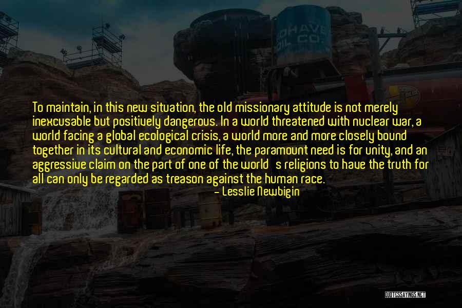 Facing The World Quotes By Lesslie Newbigin Facing The World Quotes By Lesslie Newbigin