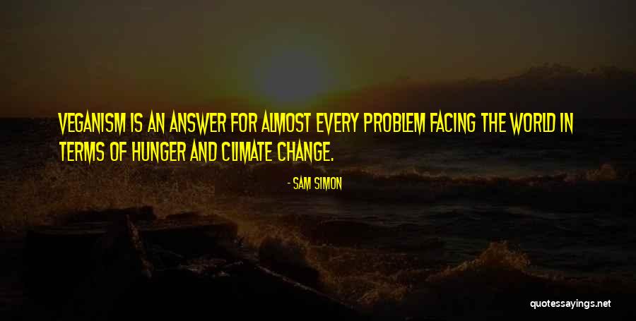 Facing The World Quotes By Sam Simon Facing The World Quotes By Sam Simon