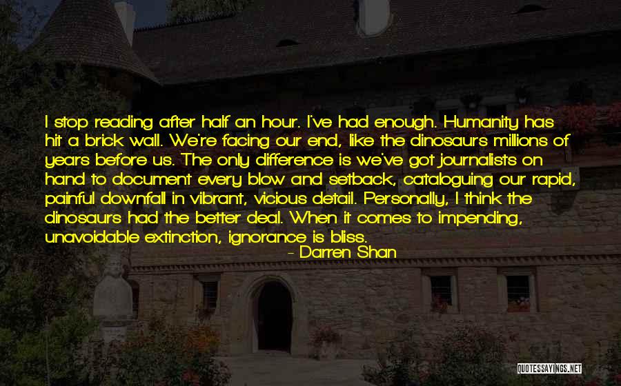 Facing Your Demons Quotes By Darren Shan Facing Your Demons Quotes By Darren Shan