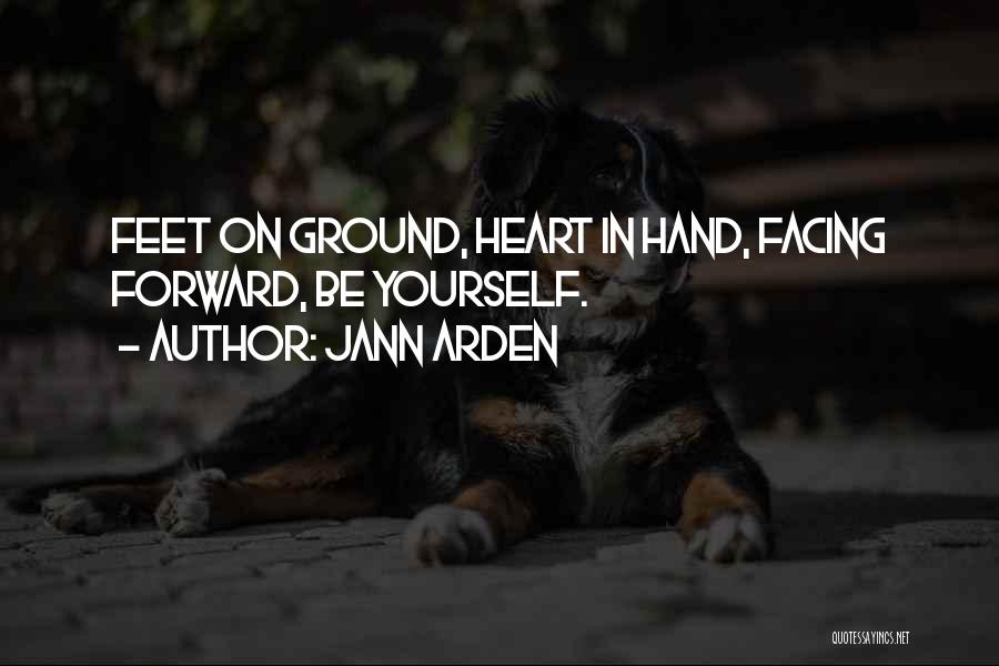 Facing Yourself Quotes By Jann Arden