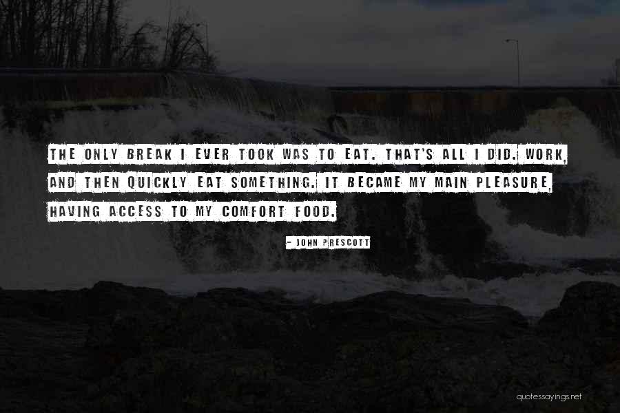 Facio Facere Quotes By John Prescott Facio Facere Quotes By John Prescott