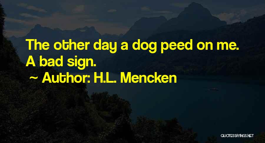 Fackelmayer And Ty Quotes By H.L. Mencken