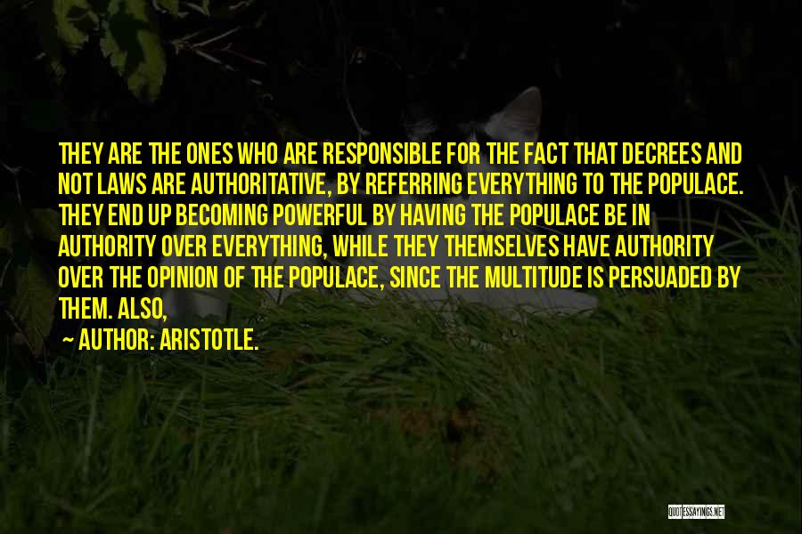 Fact And Opinion Quotes By Aristotle.