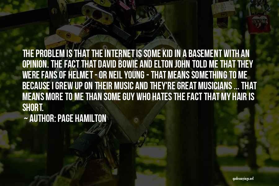 Fact And Opinion Quotes By Page Hamilton