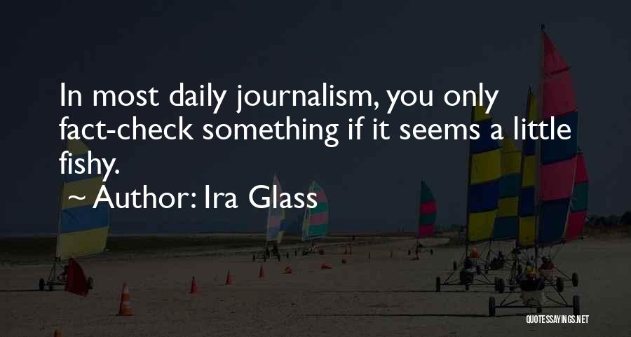 Fact Check Quotes By Ira Glass