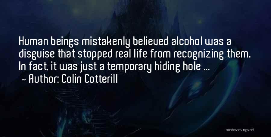 Fact In Life Quotes By Colin Cotterill