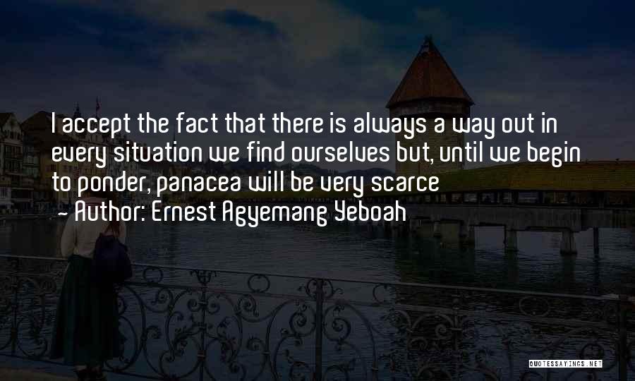 Fact In Life Quotes By Ernest Agyemang Yeboah