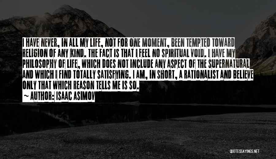 Fact In Life Quotes By Isaac Asimov