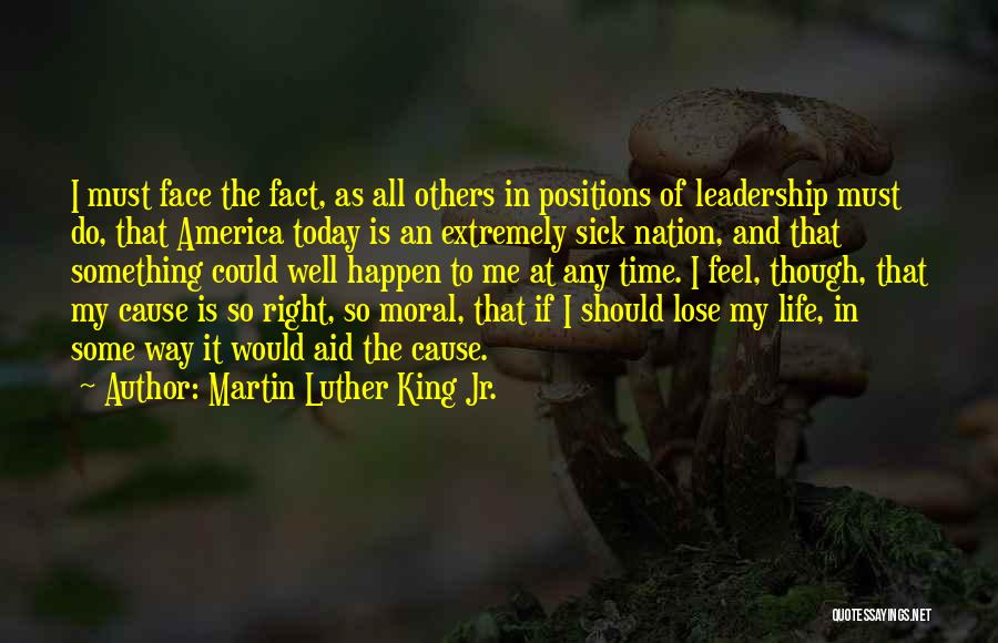 Fact In Life Quotes By Martin Luther King Jr.