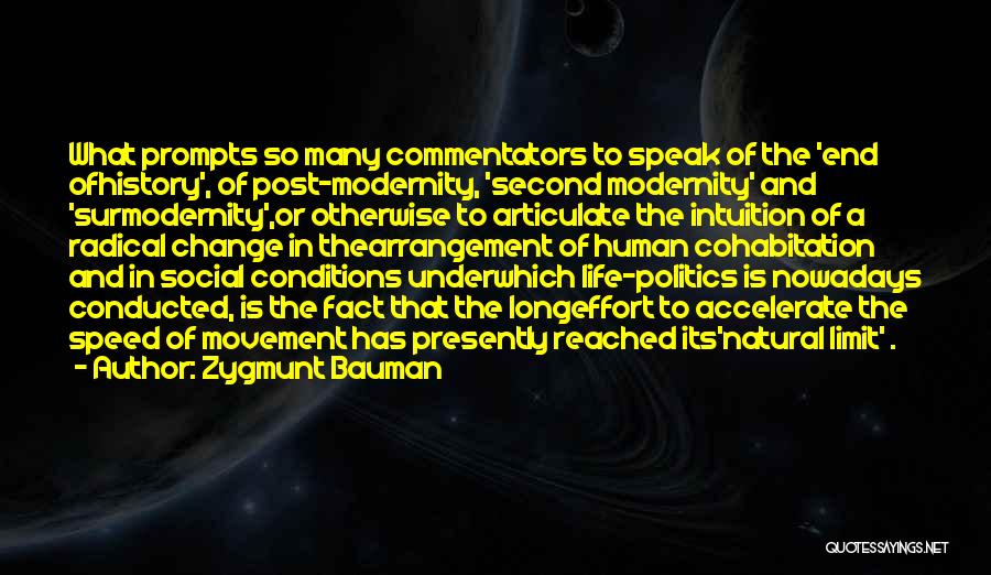 Fact In Life Quotes By Zygmunt Bauman