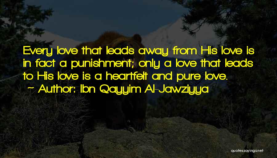 Fact In Love Quotes By Ibn Qayyim Al-Jawziyya