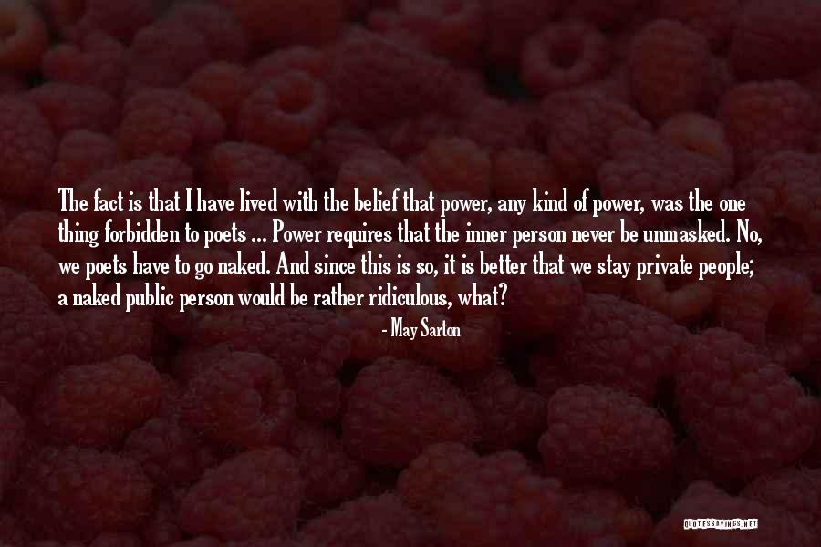 Fact That People Quotes By May Sarton Fact That People Quotes By May Sarton