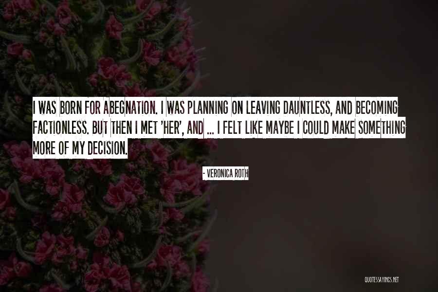 Factionless Quotes By Veronica Roth Factionless Quotes By Veronica Roth