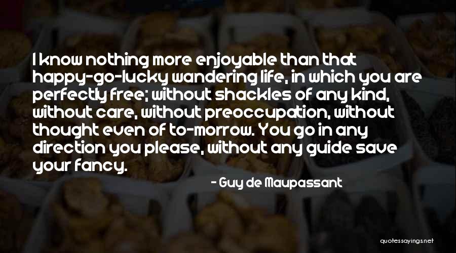 Factionless Symbols Quotes By Guy De Maupassant Factionless Symbols Quotes By Guy De Maupassant