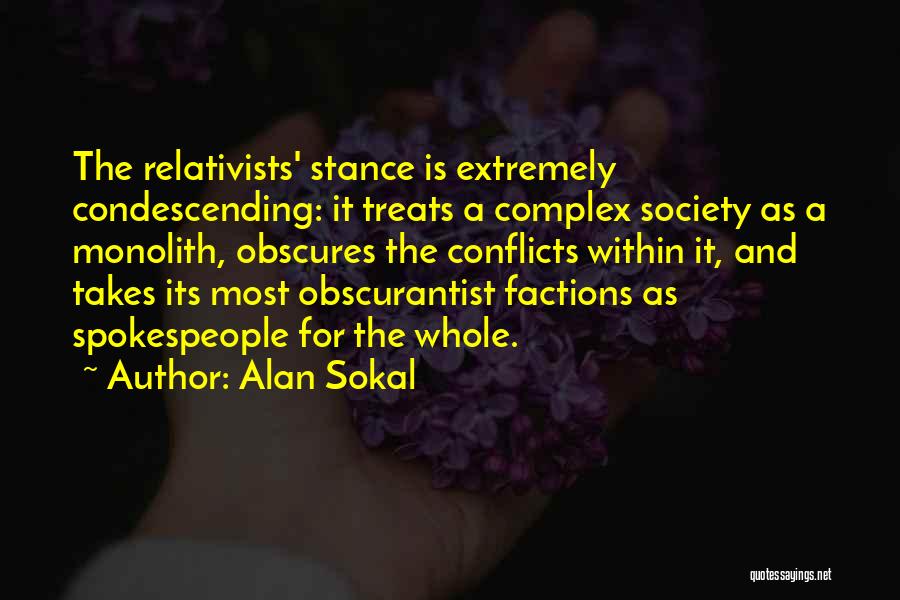 Factions Quotes By Alan Sokal