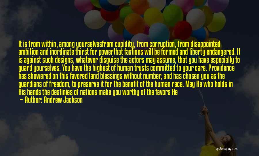 Factions Quotes By Andrew Jackson