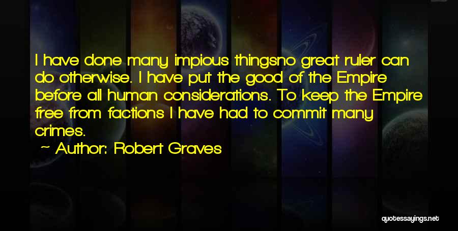 Factions Quotes By Robert Graves