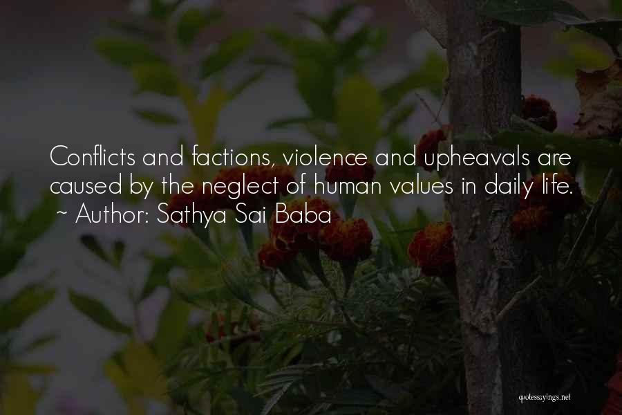 Factions Quotes By Sathya Sai Baba