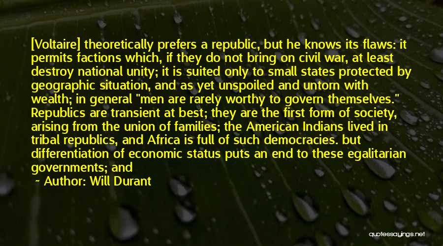 Factions Quotes By Will Durant