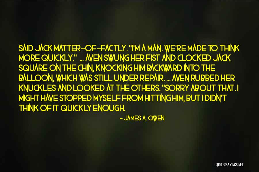 Factly May Quotes By James A. Owen Factly May Quotes By James A. Owen