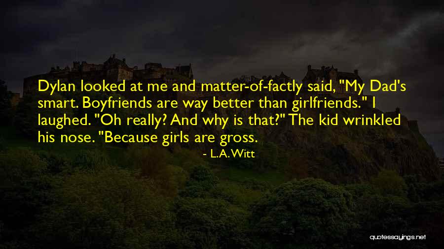 Factly May Quotes By L.A. Witt Factly May Quotes By L.A. Witt