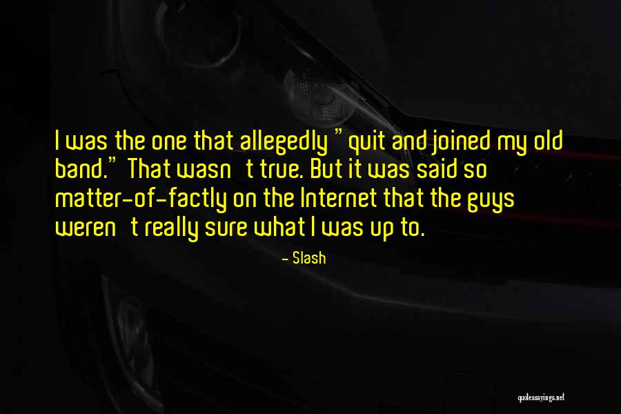 Factly May Quotes By Slash Factly May Quotes By Slash