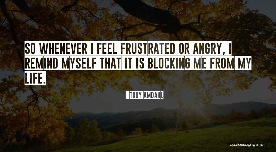 Factored Expression Quotes By Troy Amdahl Factored Expression Quotes By Troy Amdahl