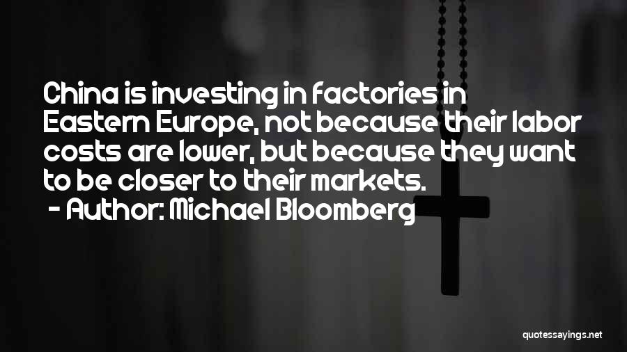 Factories Quotes By Michael Bloomberg