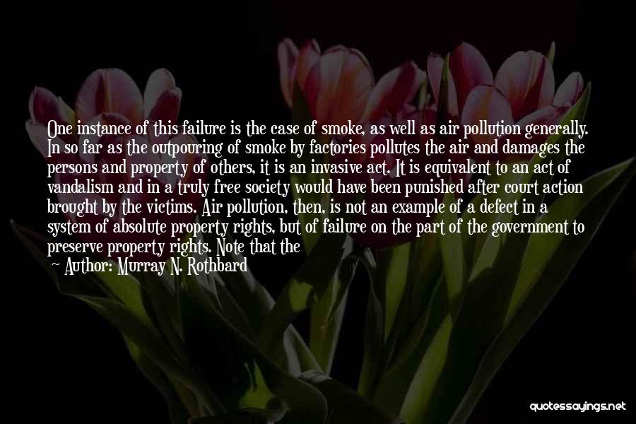 Factories Quotes By Murray N. Rothbard