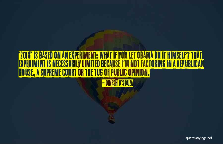 Factoring Quotes By Dinesh D'Souza Factoring Quotes By Dinesh D'Souza