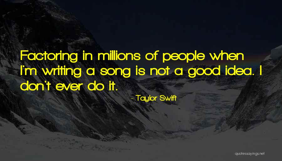 Factoring Quotes By Taylor Swift