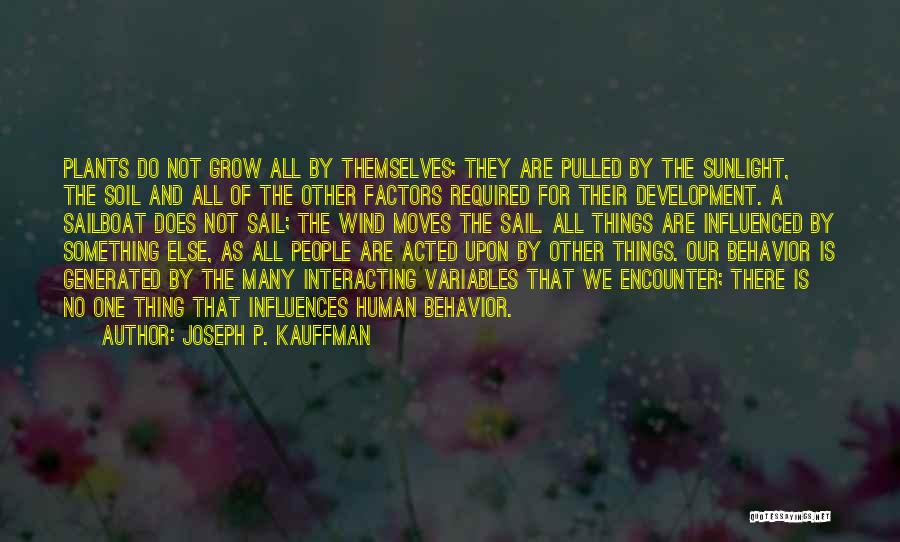 Factors Of Development Quotes By Joseph P. Kauffman